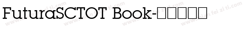 FuturaSCTOT Book字体转换
